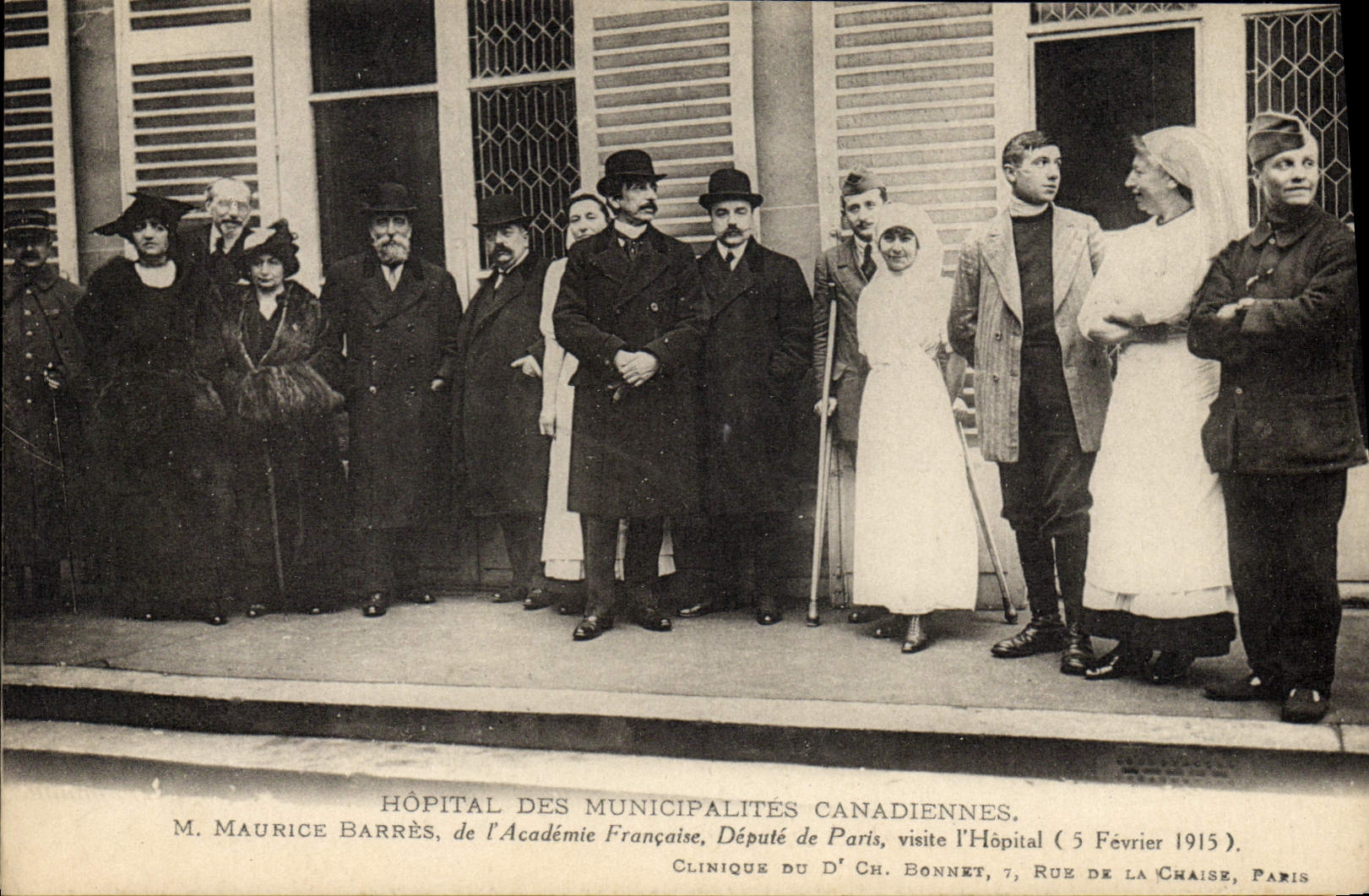 Hôpital des Municipalités Canadiennes — visite de M. Maurice Barrès, député de Paris, le 5 février 1915 — Clinique du Dr Bonnet, 7 rue de la Chaise, Paris