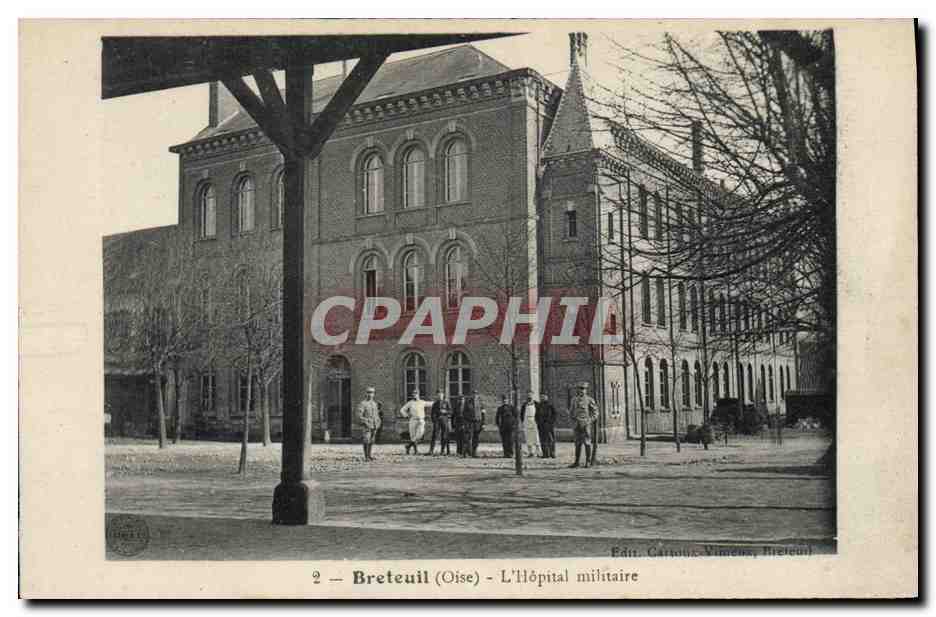 Breteuil (Oise) — L'Hôpital militaire — Édit. Carroux, Vimines, Breteuil