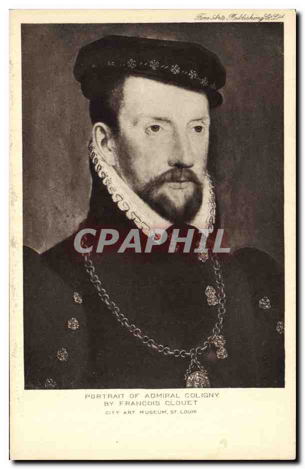CPA Admiral Coligny by Francois Clouet
