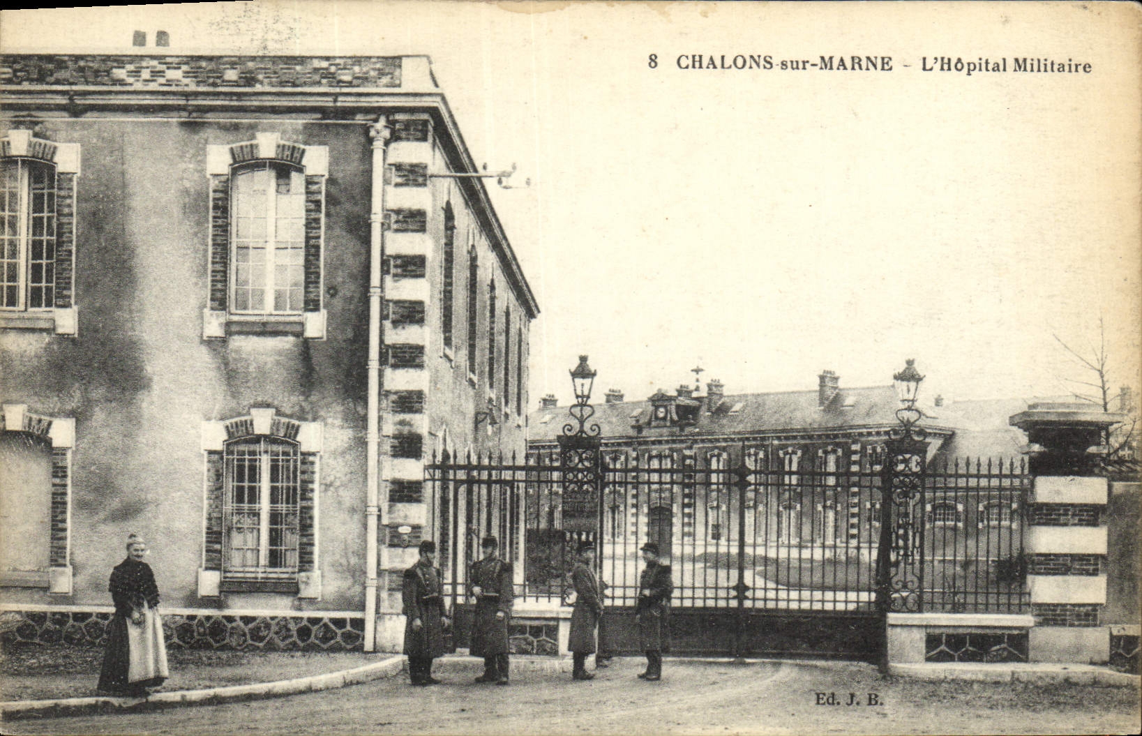 Chalons-sur-Marne — L'Hôpital Militaire — Ed. J. B.