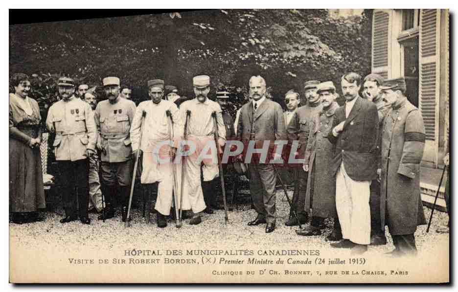 Hôpital des Municipalités Canadiennes — Visite de Sir Robert Borden, Premier Ministre du Canada (24 juillet 1915) — Clinique du Dr Bonnet, 7, rue de la Chaîde, Paris