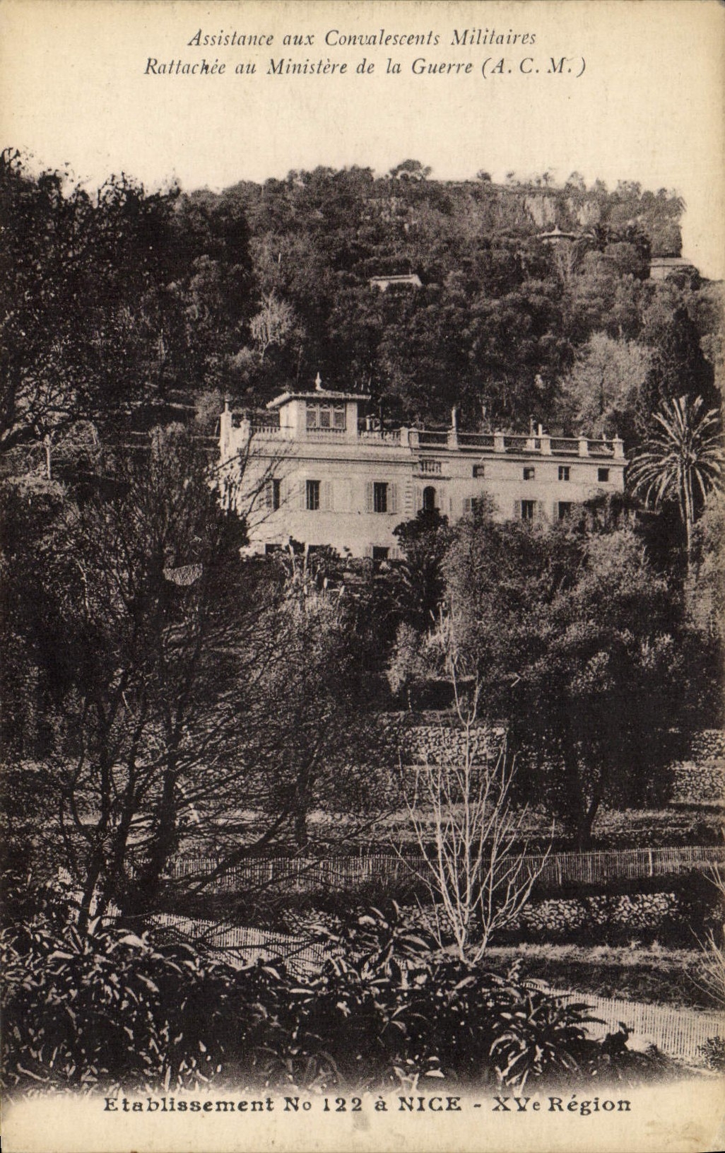 Établissement No 122 à Nice — Assistance aux Convalescents Militaires (A.C.M.) — XVe Région