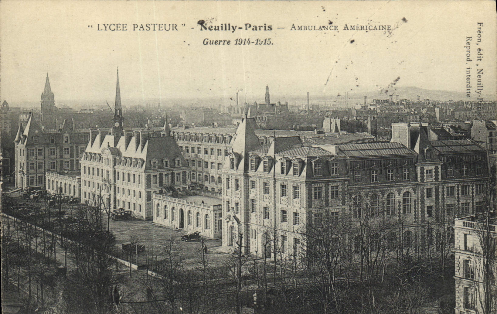 Lycée Pasteur — Neuilly-Paris — Ambulance Américaine — Guerre 1914-1915