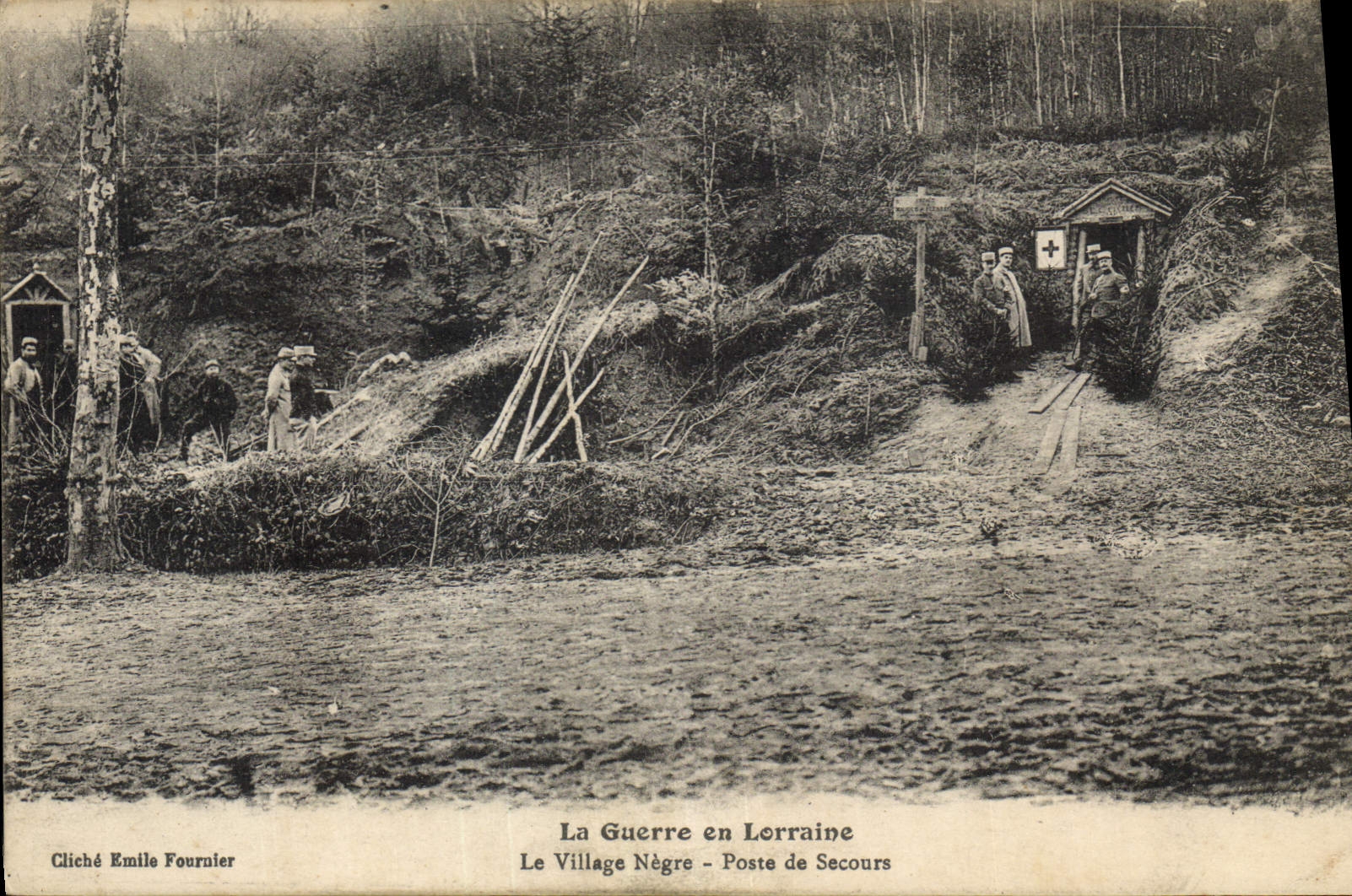 Le Village Nègre - Poste de Secours — La Guerre en Lorraine — Cliché Emile Fournier