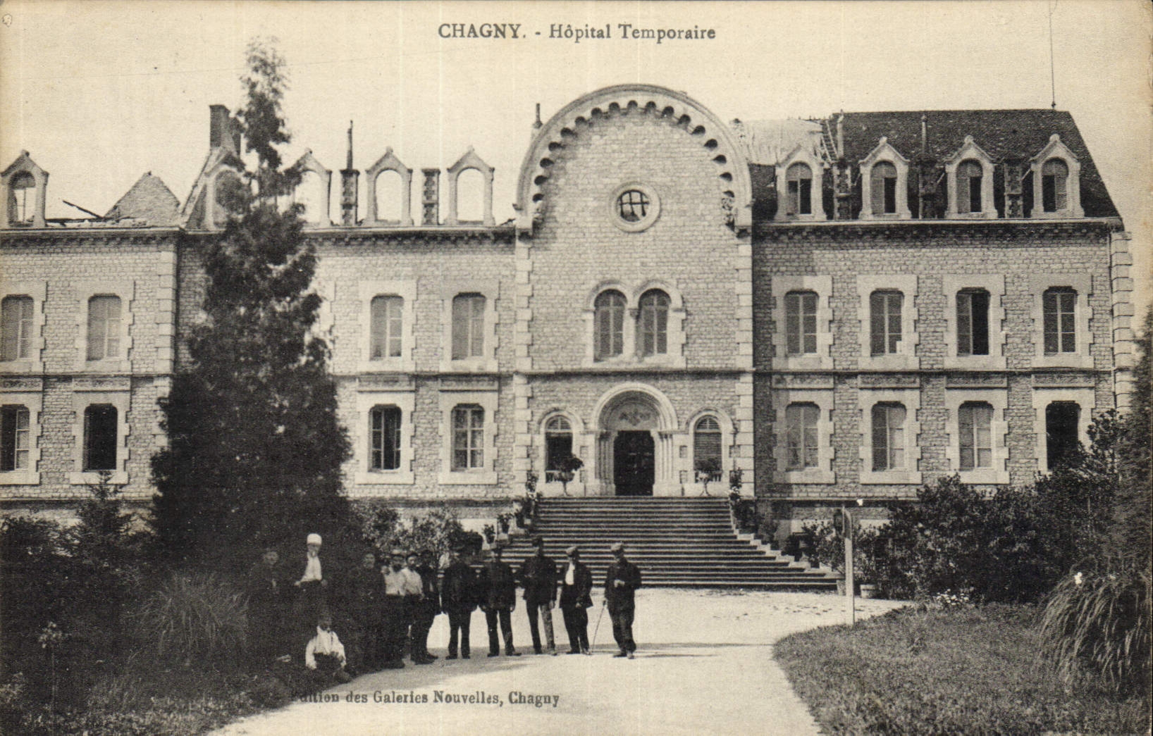 Chagny - Hôpital Temporaire — Éditeur : Edition des Galeries Nouvelles, Chagny