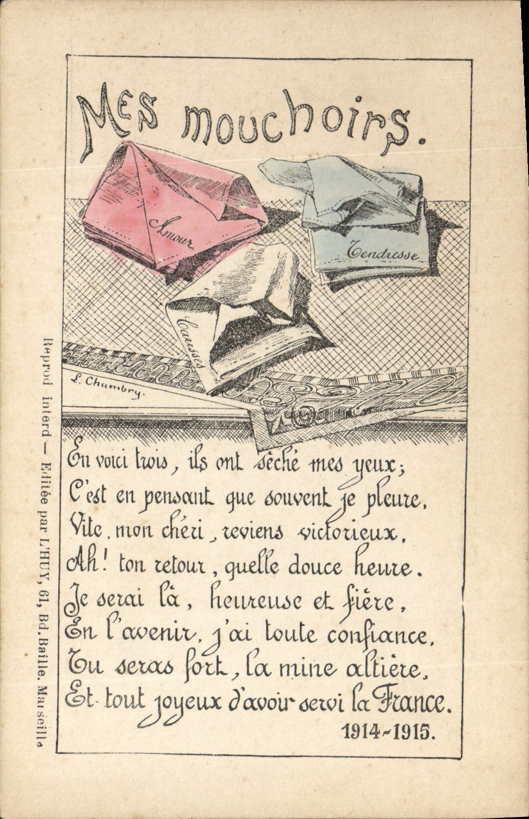 Mes mouchoirs — Amour, Condresse, L'avenir — Reprod Interd — Éditée par L'HTV, 61, Bd. Bailla, Marseille