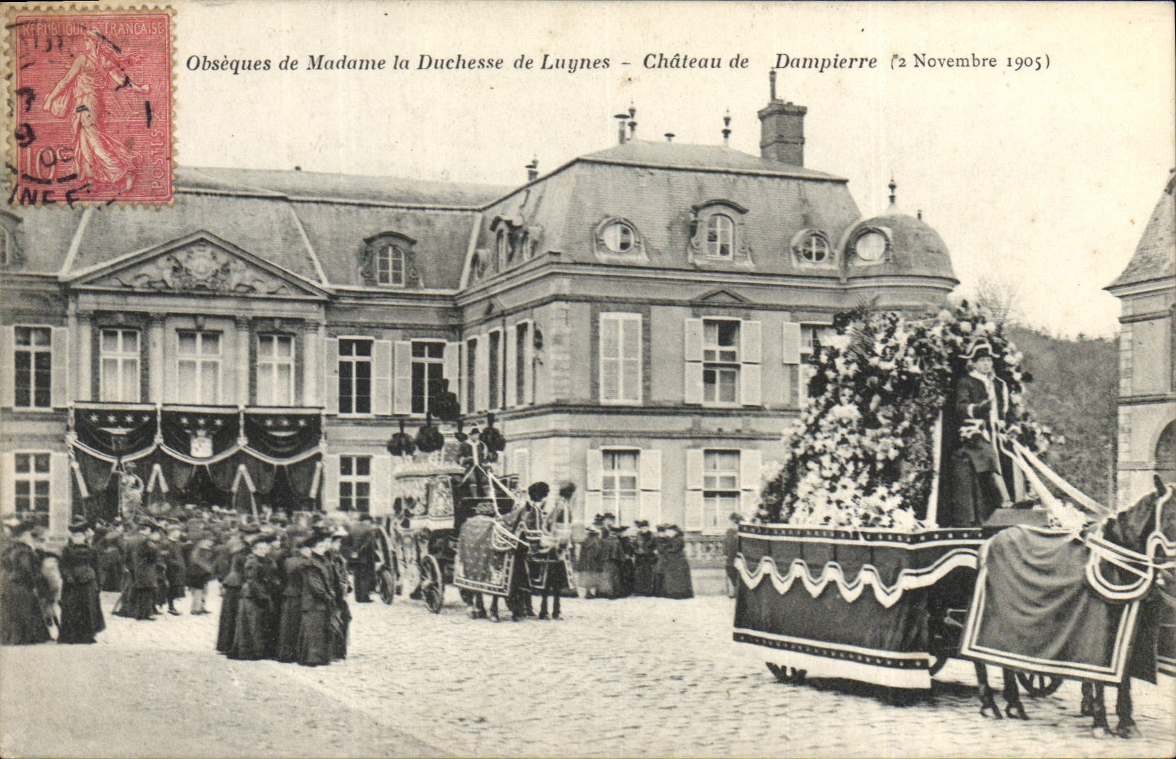 Obsèques de Madame la Duchesse de Luynes — Château de Dampierre — 2 Novembre 1905 — A. Bourdier imp.-édit. Versailles