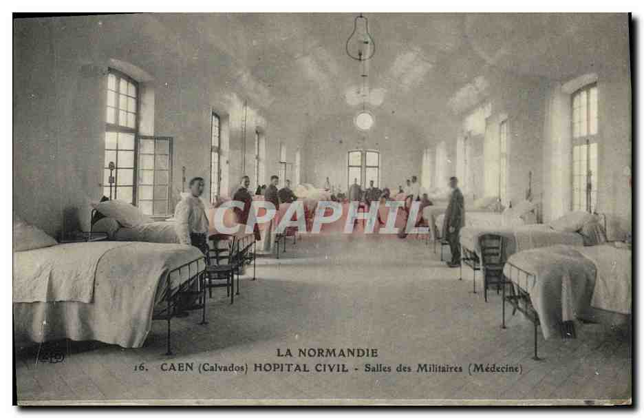 Caen (Calvados) - Hôpital Civil - Salles des Militaires (Médecine)