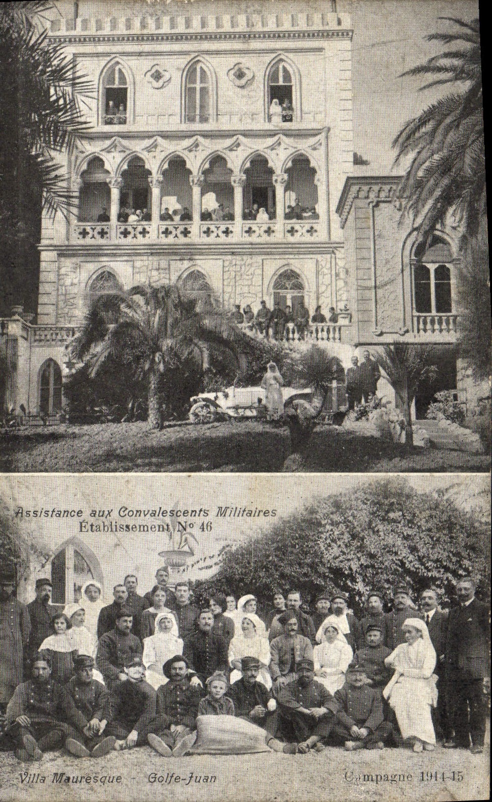 Villa Mauresque — Assistance aux Convalescents Militaires — Établissement N° 46 — Campagne 1914-15