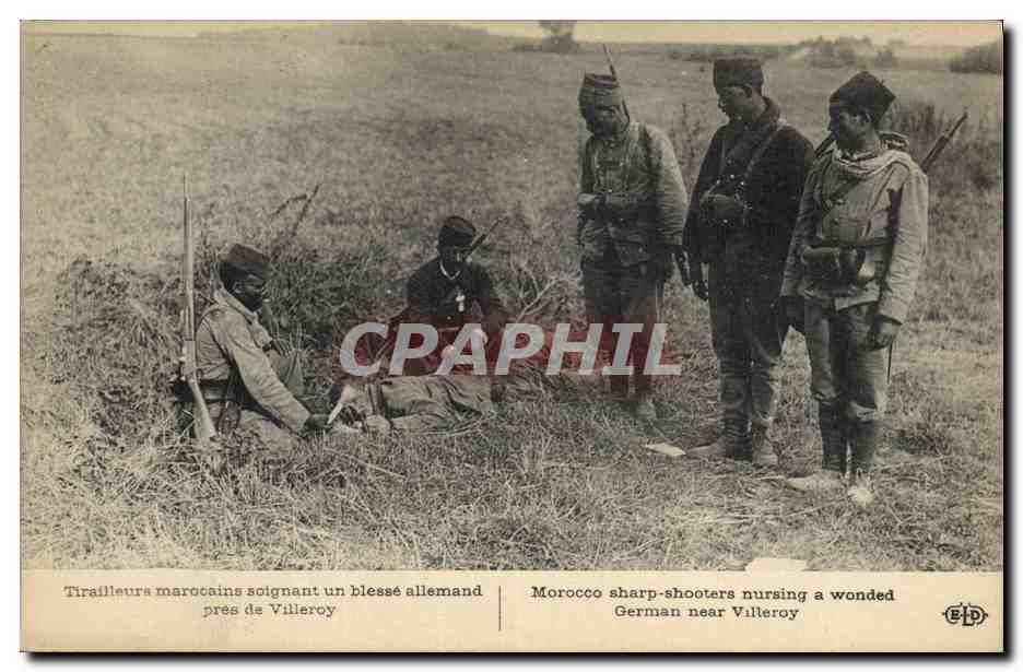 Tirailleurs marocains soignant un blessé allemand près de Villeroy — Éditeur B.L.D. n° 3