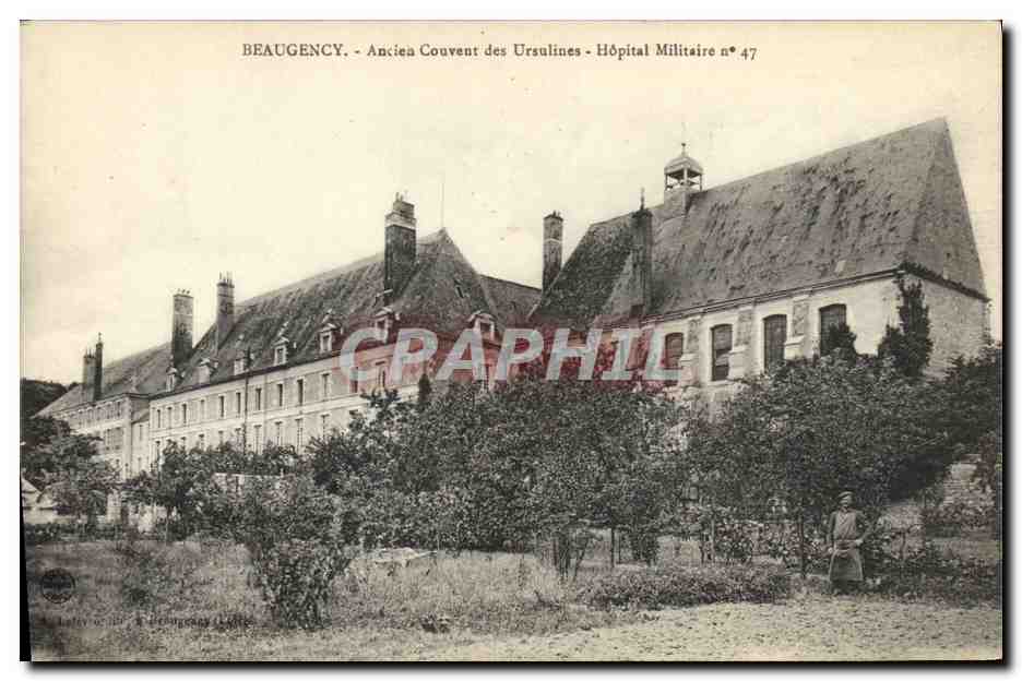 Beaugency - Ancien Couvent des Ursulines - Hôpital Militaire n°47