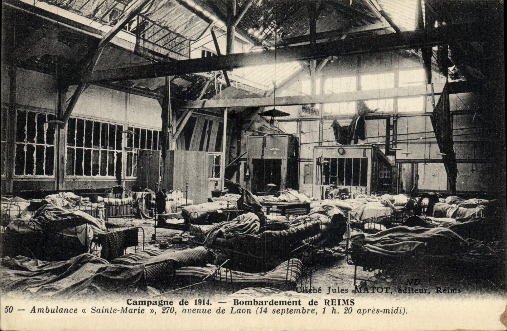 Bombarde ment de Reims — Ambulance « Sainte-Marie » — Jules MATOT, éditeur, Reims