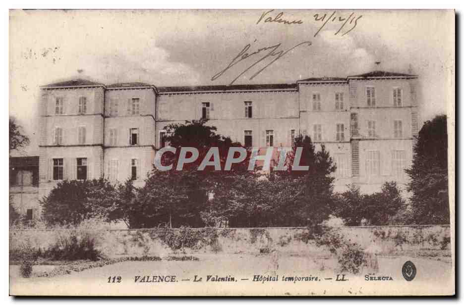CPA Sante Militaria Valence le Valentin Hopital temporaire