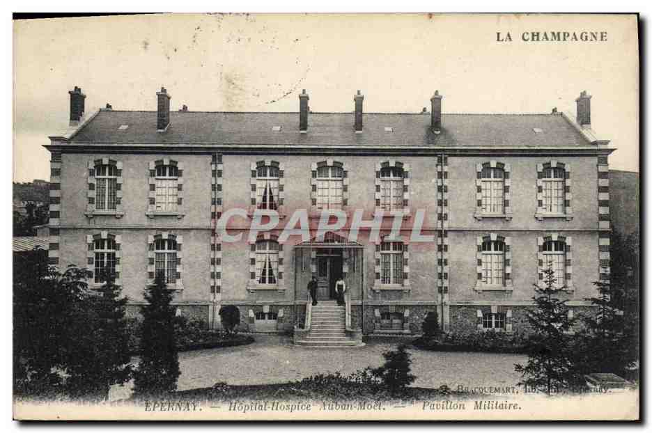 CPA Sante Militaria Epernay Hopital Hospice Auban Moet Pavillon Militaire