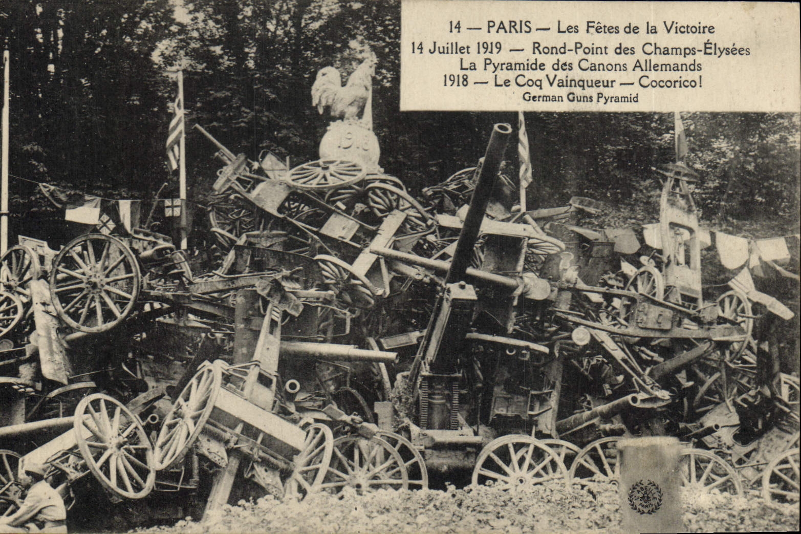 Paris — Les Fêtes de la Victoire — 14 Juillet 1919 — Rond-Point des Champs-Élysées — La Pyramide des Canons Allemands