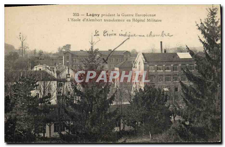 Lagny pendant la Guerre Européenne — L'École d'Alembert transformée en Hôpital Militaire — n° 315