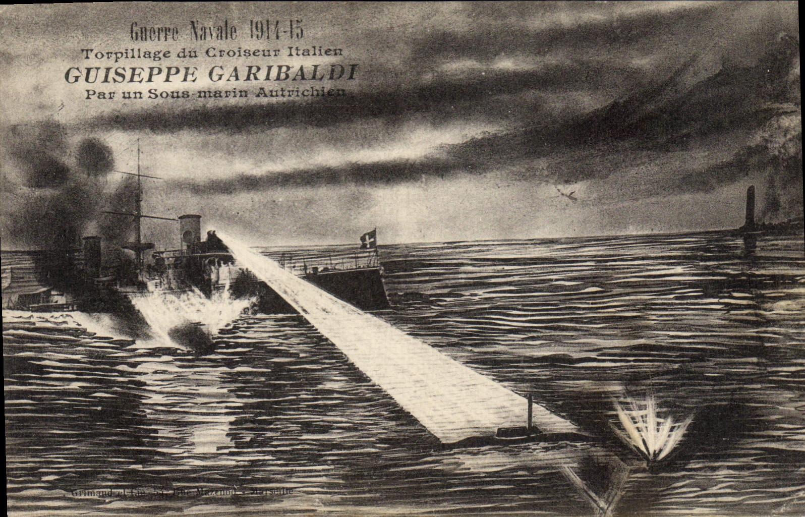 CPA Bateau Torpillage du croiseur italien Guiseppe Garibaldi par un sous marin autrichien