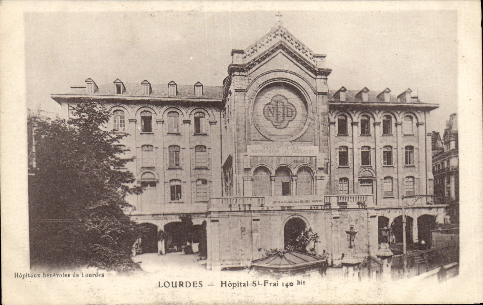 Lourdes — Hôpital Saint-Fraî 140 bis — Hôpitaux bénévoles de Lourdes