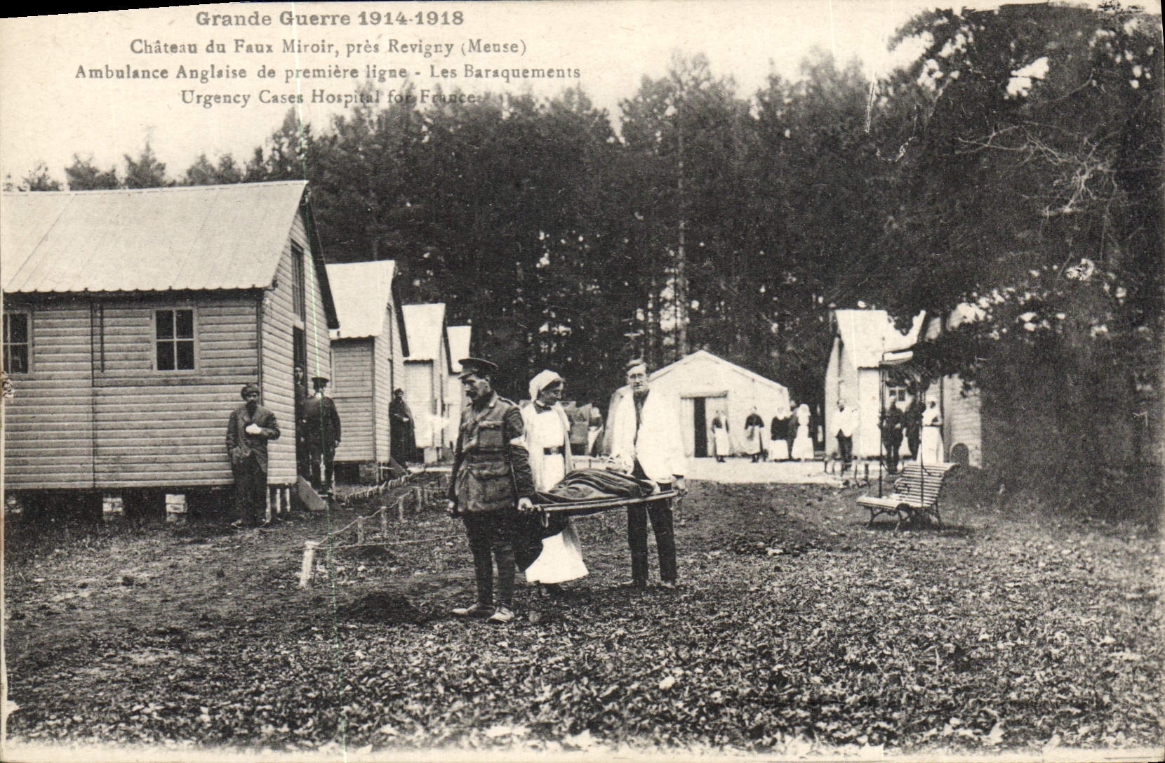 Château du Faux Miroir, près Revigny (Meuse) — Ambulance Anglaise de première ligne — Urgency Cases Hospital for France — 1918