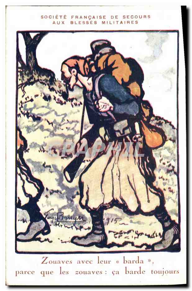 Zouaves avec leur « barda » — Société Française de Secours aux Blessés Militaires — Figeac, 1915
