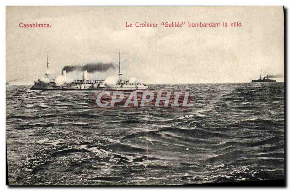 Casablanca — Le Croiseur "Galilée" bombardant la ville — Union Postale Universelle