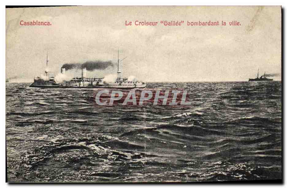 Casablanca — Le Croiseur "Galilée" bombardant la ville — Union Postale Universelle