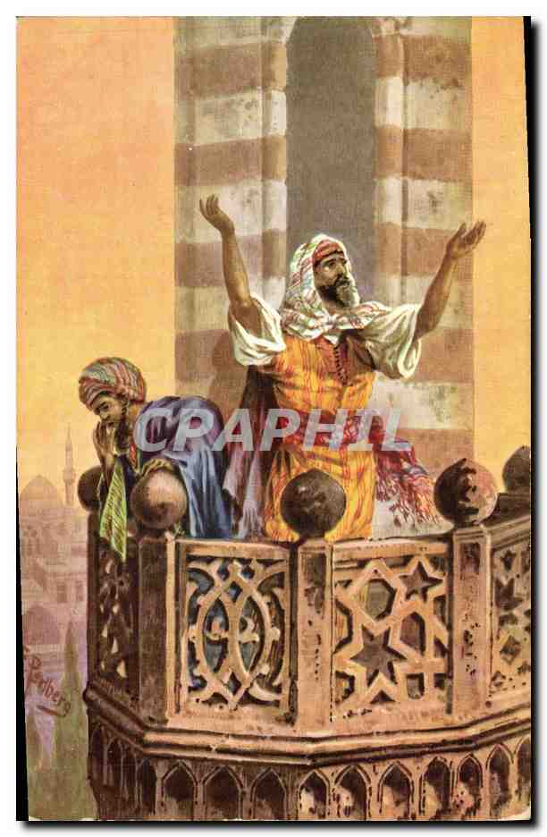 CPA Orientalisme Mueddins appellant pour la priere