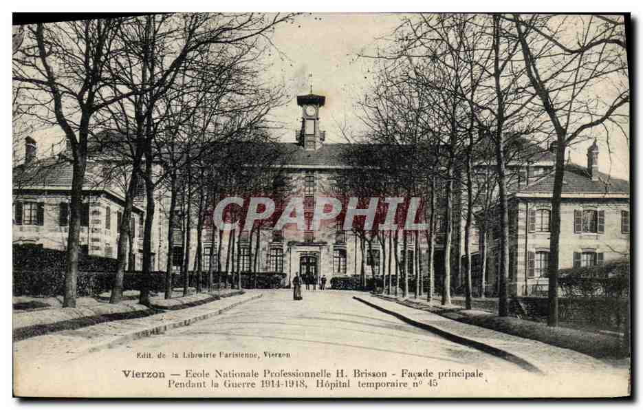 Vierzon — École Nationale Professionnelle H. Brisson — Façade principale Pendant la Guerre 1914-1918, Hôpital temporaire n° 45