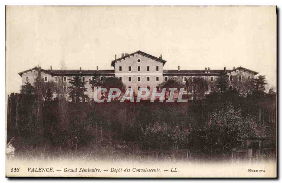Valence — Grand Séminaire — Dépôt des Convalescents — Selecta, n°113