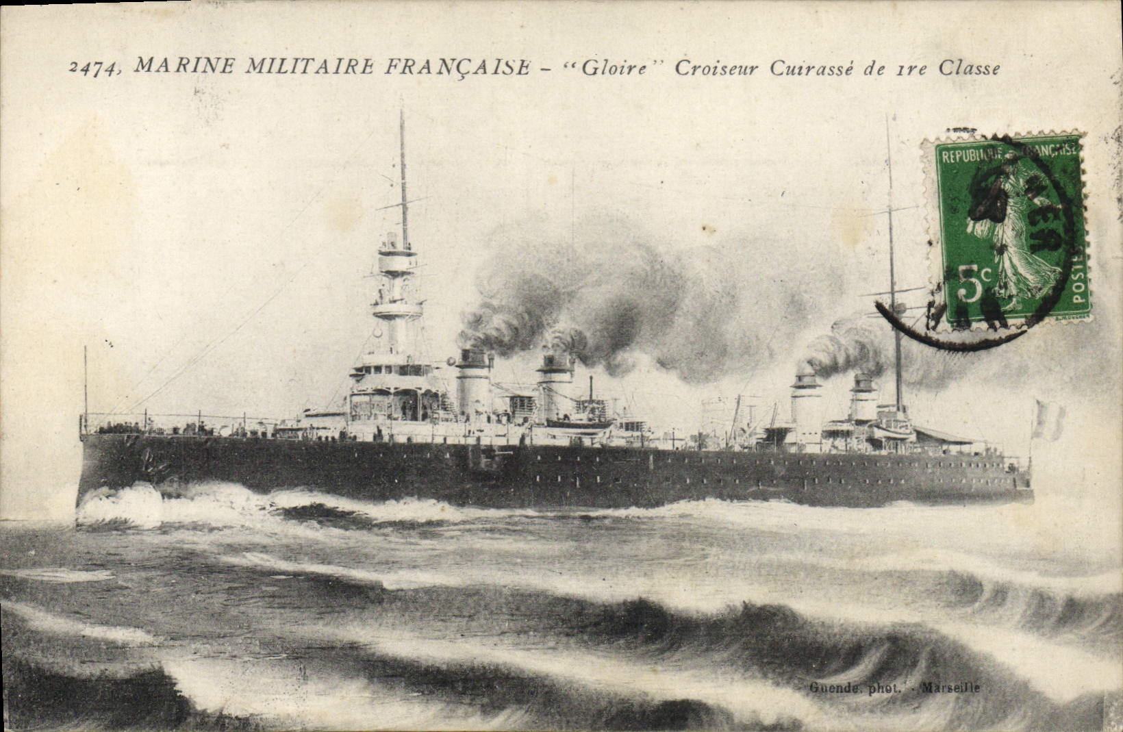 Marine Militaire Française — "Gloire" Croiseur Cuirassé de 1re Classe — Guende phot. Marseille