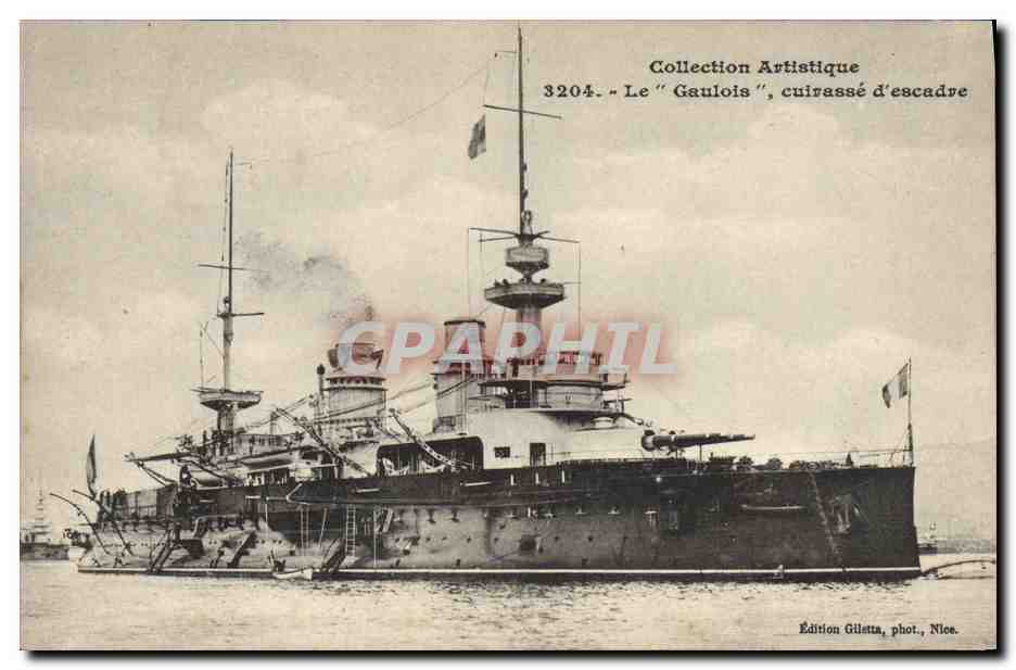 Le "Gaulois", cuirassé d'escadre — Collection Artistique 3204 — Édition Gilletta, phot., Nice