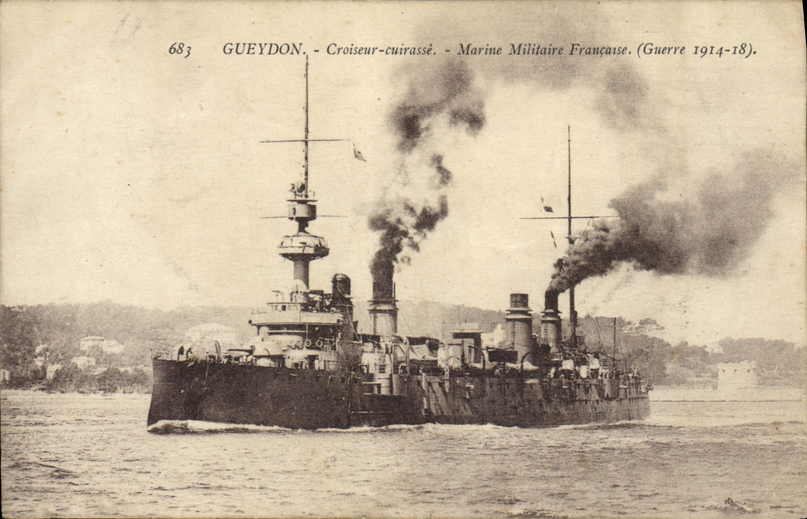 Croiseur-cuirassé GUEYDON — Marine Militaire Française — Guerre 1914-18