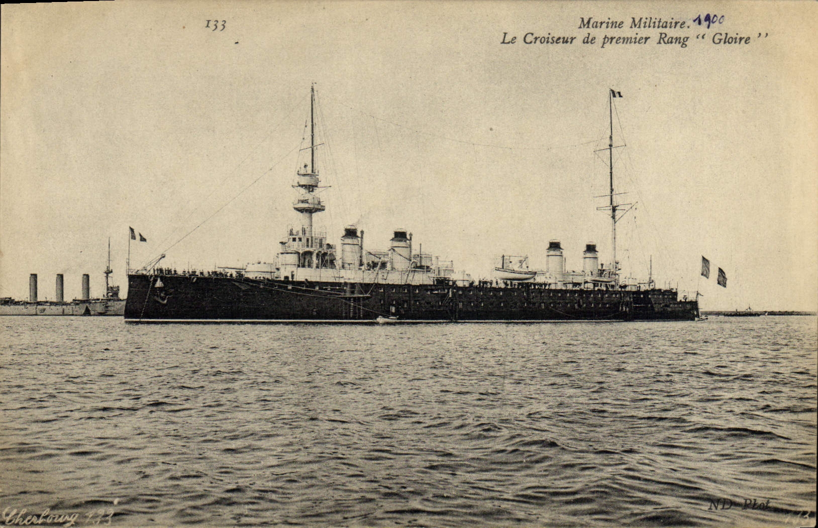 Le Croiseur de premier Rang "Gloire" — Marine Militaire.1900 — ND Phot. n°133
