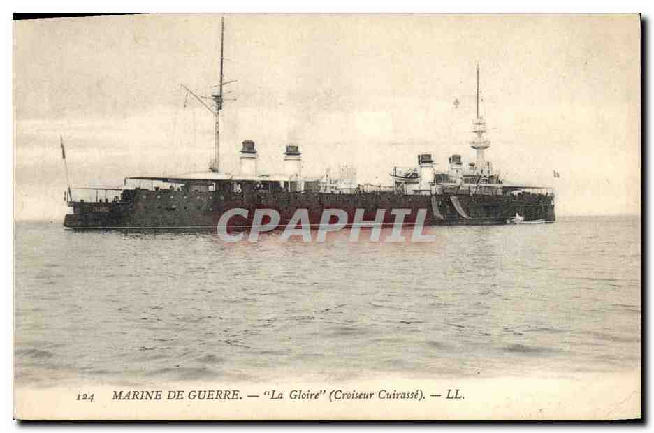 Marine de Guerre — 'La Gloire' (Croiseur Cuirassé) — LL. — CPAPHIL 124