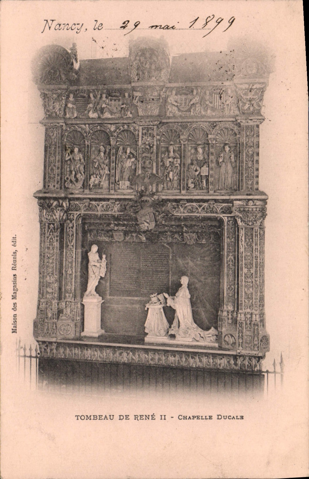 Nancy — Tombeau de René II — Chapelle Ducale — Maison des Magasins Réunis, édit.