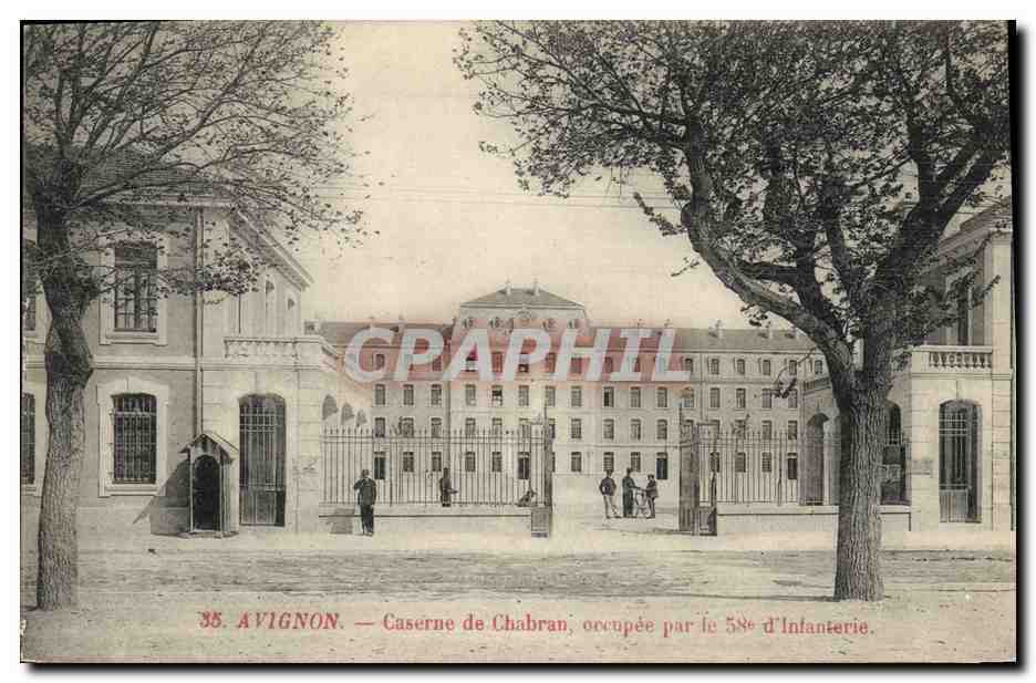 Avignon — Caserne de Chabran occupée par la 58e d'Infanterie — CPAPHIL