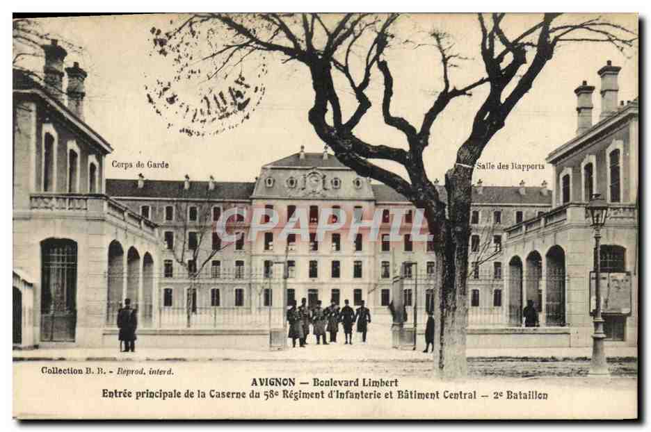 CPA Militaria Avignon Boulevard Limbert Entree principale de la caserne du 58eme Regiment d'infanterie et batiment central 2eme bataillon 