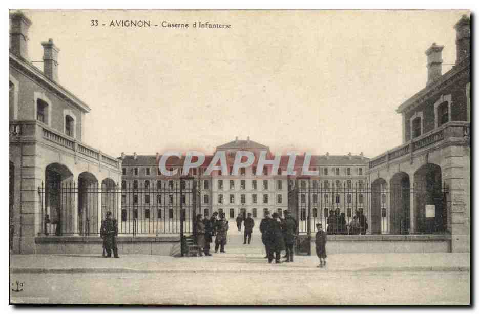 Avignon - Caserne d'Infanterie — n° 33 — éditeur non identifié