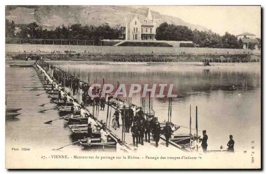 Vienne - Manœuvres de pontage sur le Rhône - Passage des troupes d'infanterie - Phot. Ollier