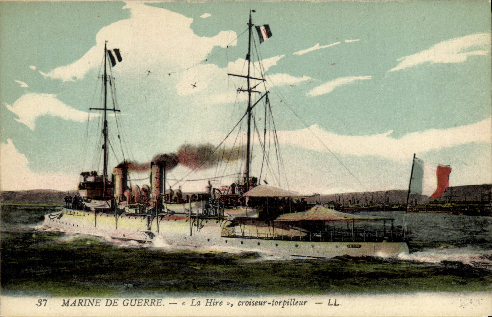 Marine de guerre — « La Hire », croiseur-torpilleur — LL. — N° 37