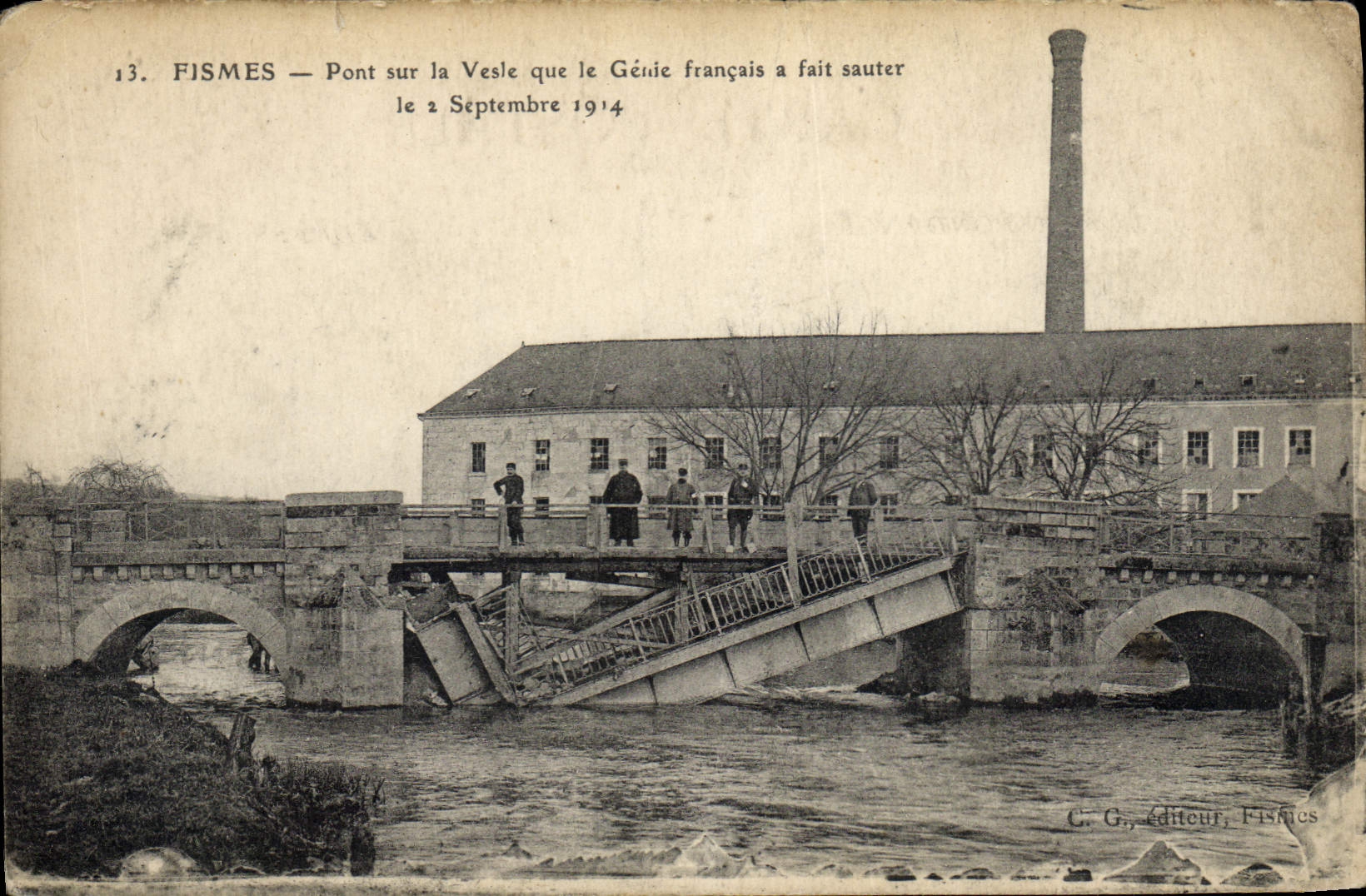 Tarjeta postal antigua Militaria Fismes Pont sur la Vesle que le Genie a fait sauter