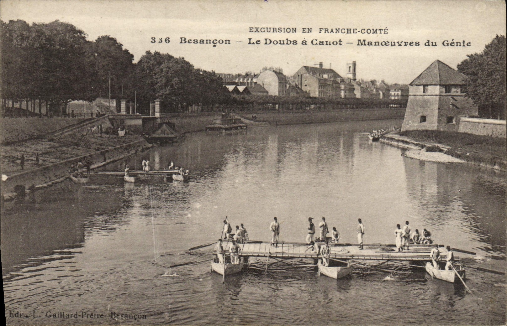 Besançon — Ausflug in die Franche-Comté — Ingenieurarbeiten — Verlag L. Gaillard-Prêtre, Nr. 336