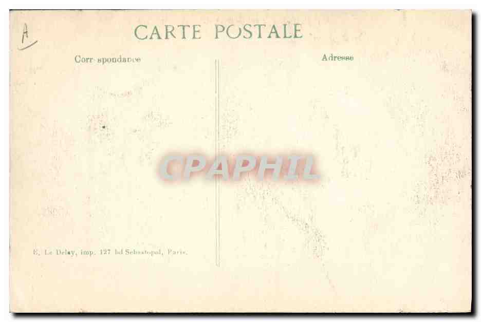 Soldats du Génie dans la tranchée — suspendant leurs travaux pour répondre à une attaque — Éditeur B.D. (B. Delay, imp. 127 bd Sebastopol, Paris) — Verso