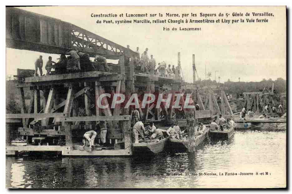 Construction et Lancement sur la Marne, par les Sapeurs du 5e Génie de Versailles, du Pont système Marcille reliant Changis à Armentières et Lizy par la Voie ferrée — Photographe H. Brind'Piet, 39 rue St-Nicolas, La Ferté-sous-Jouarre