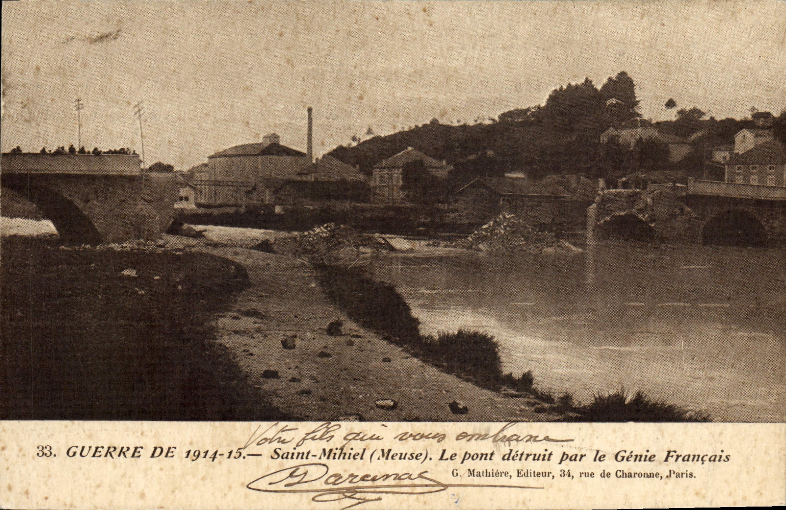 Saint-Mihiel (Meuse) — Le pont détruit par le Génie Français — G. Mathière, éditeur, Paris