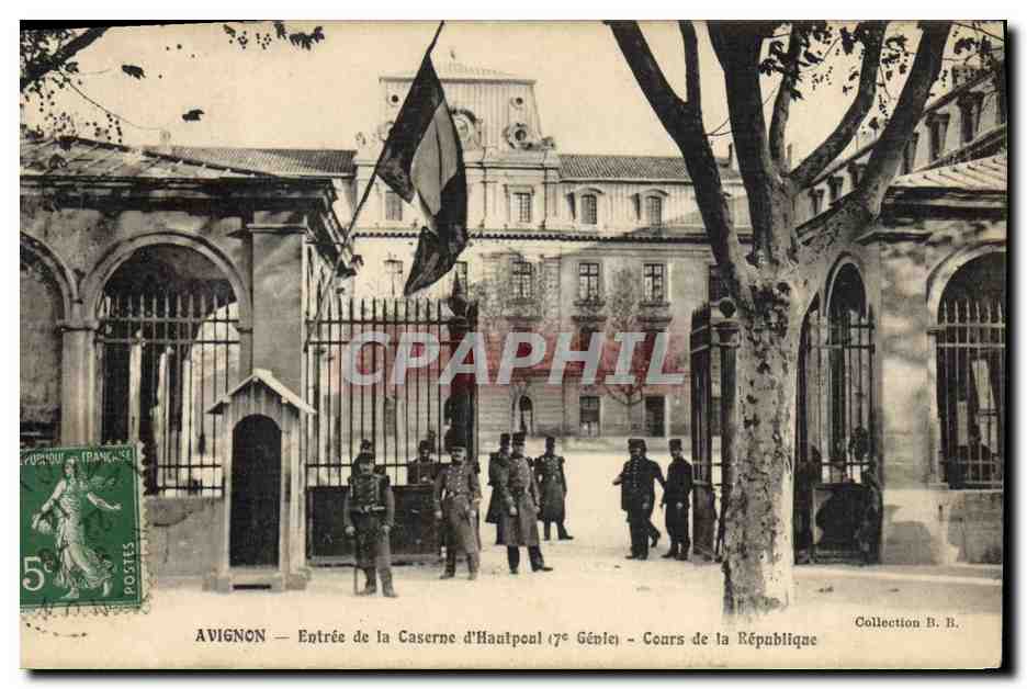 Avignon — Entrée de la Caserne d'Hautpoul (7e Génie) - Cours de la République