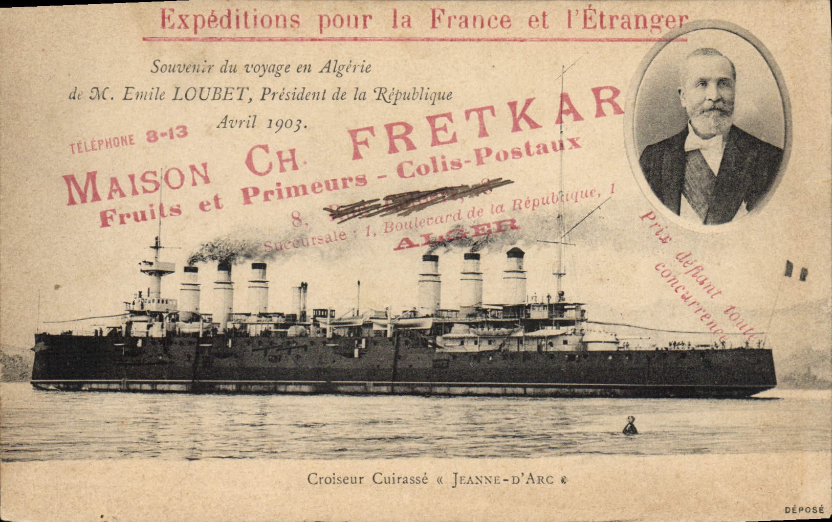 Croiseur Cuirassé « Jeanne-d'Arc » — Souvenir du voyage en Algérie de M. Émile Loubet, Président de la République — Maison CH. Fretkar, Alger
