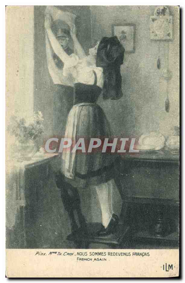 CPA Folklore Alsace Nous sommes redevenus Francais Croy 