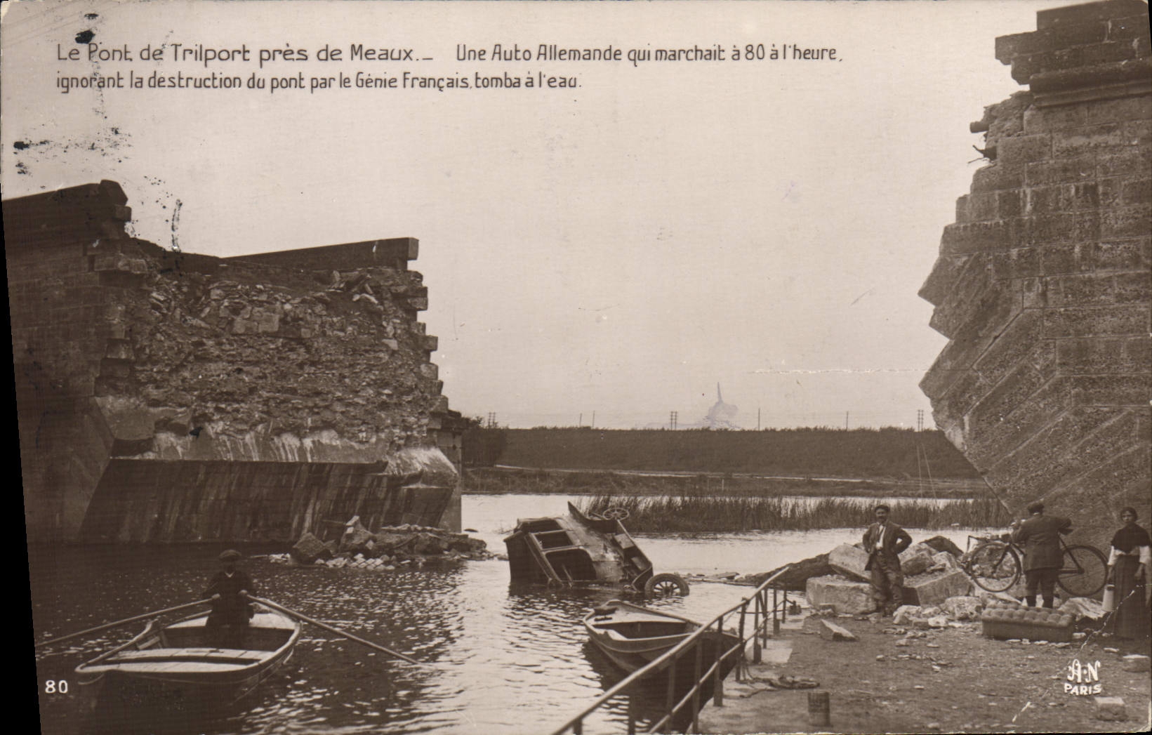Le Pont de Trilport près de Meaux — Détresse d'une voiture allemande après la destruction du pont — éditeur A.N. Paris, n°80