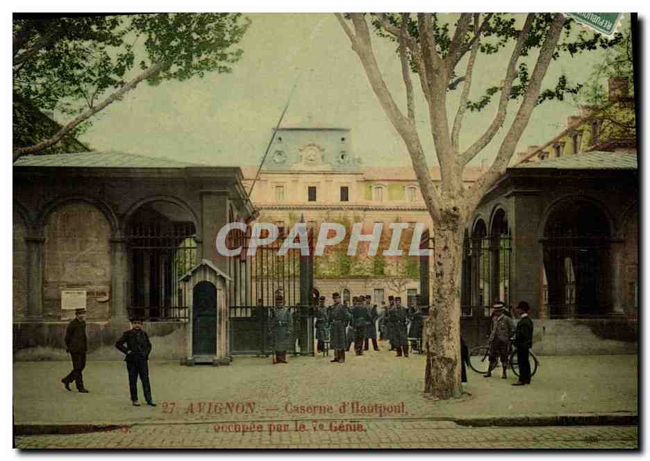 Avignon — Caserne d'Hautpoul occupée par la 7e Génie — éditeur non identifié, n° 27
